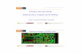 Vistas 2D de PCB Diferentes Capas (LAYERs)electronica.ugr.es/~amroldan/pcb/2007/modulos/tareas/andres_layers.pdf · 1 IV Curso de Diseño y Fabricación de Placas de Circuito Impreso