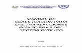 Manual de Clasificación para las Transacciones Financieras ... · CONSIDERACIONES GENERALES SOBRE EL MANUAL DE CLASIFICACION PARA LAS TRANSACCIONES FINANCIERAS DEL SECTOR PÚBLICO