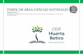 PERFIL DE ÁREA CIENCIAS NATURALES · 2020-01-21 · Perfil de Área Ciencias de la Naturaleza (Primer Ciclo). CEIP Huerta Retiro CIENCIAS NATURALES PRIMER CICLO BLOQUE: LOS SERES