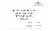 Programa Anual de Trabajohraei.net/doc/2018/planeacion/ANEXO2-PAT_2018.pdf · de Salud de Alta Especialidad para ampliar a nivel nacional la oferta de servicios especializados contribuyendo