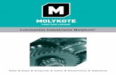 Lubricantes Industriales Molykote · -40 a +230 Pasta adherente/amplio rango de temp./ P-40 resistencia al agua-180 a +450 Lubricación de por vida D-321 R Lubricación Metal/metal