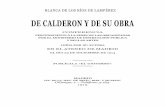 DE CALDERON Y DE SU OBRA - Ateneo de Madrid · BLANCA DE LOS RÍOS DE LAMPÉREZ DE CALDERON Y DE SU OBRA ... magia de arte en creaciones propias, fué su ... Calderón y gran parte