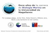 Doce años de la carrera de Biología Marina en la …...Doce años de la carrera de Biología Marina en la Universidad de Magallanes Por Cristian Aldea, Javier Diaz, Nelso Navarro,