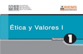 ÉTICA Y VALORES I - EscuelaNetserver2.escuelanet.com/escuelas/bachuni/cobach/1/(3... · 2014-10-07 · cotidiana. La asignatura de Ética y Valores I, permite el trabajo interdisciplinario