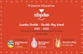 Proyecto Educativo 2019 - 2020final · •Actividades especiales y excursiones (1 actividad al mes) Granja Giraluna, Recolección de Fresas, Museo del Transporte, Faunia y más. •Peke