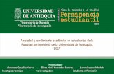 2017 Facultad de Ingeniería de la Universidad de Antioquia ... · al examen, aprobar... Esta ansiedad puede ser “anticipatoria” si el sentimiento de malestar se produce a la