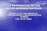 LA REVOCACION DE LOS ACTOS ADMINISTRATIVOSabiliobatistadominguez.com/wp-content/uploads/2019/01/LA...REVOCACIÓN DE LOS ACTOS ADMINISTRATIVOS EN EL DERECHO PANAMEÑO (ANTES DE LA LEY