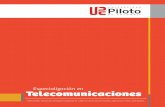 Telecomunicaciones - unipiloto.edu.co · telecomunicaciones, de acuerdo con los requerimientos contemporáneos de las empresas y organizaciones, en un ambiente global de competencia
