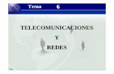 TELECOMUNICACIONES Y REDES...6.27 Sistemas de Información para la Gestión Tema 6: Telecomunicaciones y Redes Redes de valor agregado (VANs) • Privada, múltiple rutas, sólo para