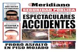 DOMINGO 29 de diciembre de 2019 | MERIDIANO …impreso.meridiano.mx/edicion/nayarit/2019/12/29/...Miguel Hidalgo ATRAPAN A RODRIGO A la altura de la Plaza de las Banderas DERRAPÓ