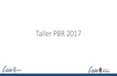 Taller PBR 2017 - leon.gob.mx · Reglamento del Taller No Celulares Traer equipo de Computo Traer MIR actuales Traer mucha Actitud. Orden del Día Hora Tema Responsable ... en reunión