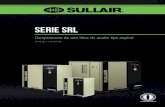 Serie SRL · 2019-11-13 · El Sello Libre de Aceite de Sullair es su garantía de que el compresor produce el aire limpio requerido para sus requerimientos operativos. Todos los