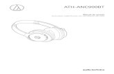 ATH-ANC900BT User Manual - Audio-Technica– En el interior de un coche, bajo el sol abrasador – Cerca de fuentes de calor como acumuladores de calor ... tocarlo, compruebe que sus