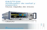 R&S FSW Analizador de señal y espectro Guía rápida de inicio · Describe su manejo y las operaciones bási-cas. ... 1.3.1 Convenciones tipográficas En toda la documentación se