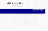Liderazgo - UNID · liderazgo transformacional, transaccional y laissez – faire, así como sus diferencias, esto con una muestra de 305 líderes (230 varones y 75 mujeres). En cuanto