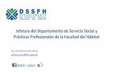 Jefatura del Departamento de Servicio Social y Prácticas ...habitat.uaslp.mx/Documents/Vinculación/PLÁTICA... · Una de las ventajas de que el Servicio Social se encuentre establecido