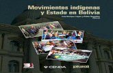 Movimientos indígenas y Estado en Bolivia8 Movimientos indígenas y Estado en Bolivia entre aquellos con mayor presencia indígena, se replantea la utopía de la unidad en la diversidad,