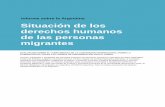 Informe sobre la Argentina Situación de los derechos ...2. Como es de conocimiento de este Comité, la Ley de Migraciones 25.871, de 2003 y su decreto reglamentario Nº616/2010, del