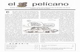 pelicano - scristom.org 55.pdf · un sesgo mediana-mente optimista, que ya va siendo hora. Premisa princi-pal: esta crisis va a traer mucho más bueno que malo a nuestro país. No