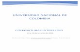 UNIVERSIDAD NACIONAL DE COLOMBIAplei2034.unal.edu.co/fileadmin/Documentos/Intersedes/Documento_Con... · profundo respeto por la diferencia y de comportamiento ético a todos los