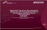 Manual Técnico de Usuario - Pueblapresupuesto.puebla.gob.mx/sppr/Content/DOC/D20/PP/2Presentaciones... · Manual Técnico de Usuario: Sistema de Programación y Presupuestación