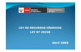 Presentac.. LEY RECURSOS HIDRICOS · CUADRO COMPARATIVO ENTRE LA LEY GENERAL DE AGUAS (LGA) Y LA LEY DE RECURSOS HIDRICOS (LRH) PENRRH, PNRH y PGRH Cuenca ... Las entidades públicas