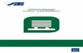 STOCCAGGIO - Siti BT · y por un tratamiento optimal del producto y está movilizada por vehículos L.G.V. que pueden transportar cajas o plataformas de material apilado crudo/cocido.
