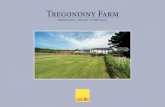 Tregoninny Farm - OnTheMarket · Tregoninny Farm Tresillian • Truro • Cornwall ... Bathroom pedestal wash basin, wC and panelled bath. ... land would readily lend itself to vegetable