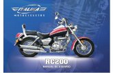  · estiMado usuario: Gracias por la confianza al haber elegido una motocicleta ITALIKA. Tu nueva motocicleta modelo RC 200 está fabricada con la más alta tecnología, cuenta con