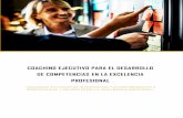 COACHING EJECUTIVO PARA EL DESARROLLO DE COMPETENCIAS …brunomoioli.com/.../COACHING-EJECUTIVO-DE-EQUIPOS.pdf · experiencia de 20 años trabajando por el desarrollo de las personas