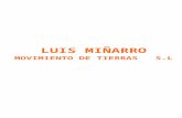 EL CAÑAVERAL · Web viewMOVIMIENTO DE TIERRAS S.L Transportes Luis Miñarro y Luis Miñarro Movimiento de Tierras S.L son dos empresas dedicadas al movimiento de tierras tanto en