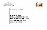 PLAN DE DESARROLLO MUNICIPAL DE ACAPONETA 2011-2014 - … · 2019-06-10 · 3 1-4 PRESENTACION El Plan Municipal de Desarrollo 2011-2014 establece una estrategia clara y viable para