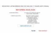 EL REGISTRO LATINOAMERICANO DE DIÁLISIS Y TRASPLANTE … · 2018-10-15 · registro latinoamericano de dialisis y trasplante renal informe 2015-2016 coordinadores: m. carlota gonzÁlez-bedat