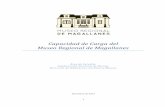 Capacidad de Carga del Museo Regional de Magallanes · 2018-04-17 · carga del Museo Regional de Magallanes, donde se muestra información crítica para gestión de audiencias del