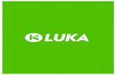 PROYECTO LUKA (LUK)Whitepaper v1.1: PROYECTO LUKA Resumen Ejecutivo El presente documento es el resumen de las experiencias tratadas por el equipo de desarrollo de LuKa y los posibles