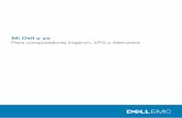 Mi Dell y yo · 2019-09-17 · Configure la computadora para proporcionar una salida de audio de canal múltiple. Windows 10 y 8.1 1. Escriba Audio en el cuadro de búsqueda. NOTA: