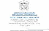 Información Reservada, Información Confidencial y ...colaboracion.uv.mx/rept/files/tr/prom/PIR-Confidencial-Proteccion-Datos.pdf · La Ley 581 para la Tutela de los Datos Personales