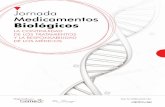 MEDICAMENTOS B Jornada Medicamentos Biológicosfacme.es/wp-content/uploads/2013/04/e-book-jornada-biologicos... · JORNADA MEDICAMENT IOLÓGICOS 7 La incorporación a la práctica