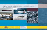 Informe Técnico A-09/2010 | Investigación del incendio y ...INFORME TÉCNICO A-09/2010 Investigación del incendio y hundimiento del pesquero NOU ESQUITX, a 4 millas al este de la