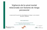 Vigilancia de la salud mental relacionada con factores de riesgo … · 2016-05-13 · Vigilancia de la salud mental relacionada con factores de riesgo psicosocial ... manipulación