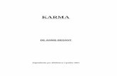 karma - theosophy.world · PROLOGO DEL TRADUCTOR Expone la doctora Annie Besant en las siguientes páginas los principios fundamentales de la ley del karma, de acción y reacción,