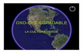 OXO-BIODEGRADABLEplastikrom.com/pdfs/OxoBiodegradable.pdf · 2009-09-03 · Parámetro de Biodegradación • Estas normas consideran que un plástico esta degradado cuando: – a)
