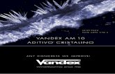 VANDEX AM 10 ADITIVO CRISTALINO - productoscave.comLas imágenes de las formaciones de cristales de este folleto son exclusivas para VANDEX AM 10. Las fotomicrografías digitales de