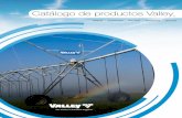 Catálogo de productos Valleyaz276019.vo.msecnd.net/valmontstaging/docs/default... · 2017-11-09 · 4 valleyirrigation.com Paneles de control de Valley Valley ofrece una línea completa