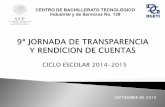 CICLO ESCOLAR 2014-2015 - CBTis 139cbtis139.edu.mx/admin/img/lista/11rendicion-de-cuentas-2014-2015.pdf · Materiales y útiles de administración y de enseñanza $ 215,409.62 ...