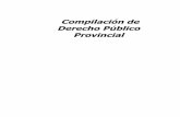 Compilación de Derecho Público Provincial...PROLOGO: La presente compilación y ordenamiento de las leyes provinciales vigentes, en la Jurisdicción de la provincia de Catamarca,