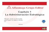 Alfaomega Grupo Editorlibroweb.alfaomega.com.mx/book/385/free/data/Presentaci...Antecedentes históricos Si bien la Administración Estratégica es un término definido en el siglo