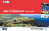 Natura 2000 en la región macaronésica · 2016-05-27 · 4 El tercer grupo, las Islas Canarias, es con diferencia el más grande, ya que abarca una superﬁ cie total de aproximadamente