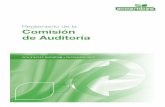 Reglamento de la Comisión de Auditoría · canal ético u otras vías y su resolución. b) La efectividad del Sistema de Gestión de la Ética basado en el informe de auditoría