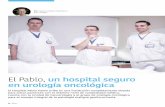 El Pablo, un hospital seguro en urología oncológica hospital...Hospital Pablo Tobón Uribe 27 Para nadie es un secreto que, en la actualidad, la mayoría de los cánceres son diagnosticados